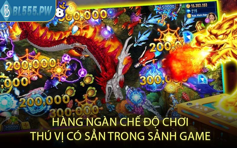 Hàng ngàn chế độ chơi thú vị có sẳn trong sảnh game