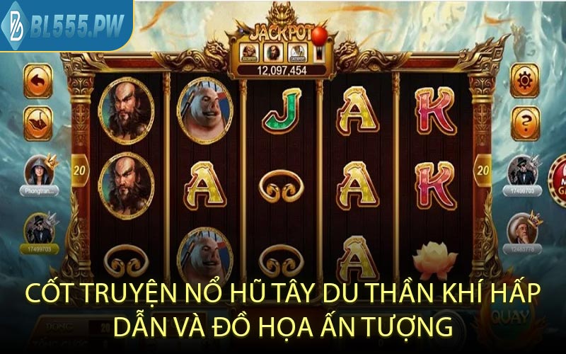 Cốt Truyện Nổ Hũ Tây Du Thần Khí Hấp Dẫn và Đồ Họa Ấn Tượng